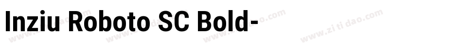 Inziu Roboto SC Bold字体转换